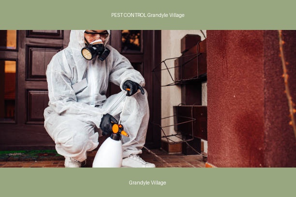 PEST CONTROL Grandyle Village
